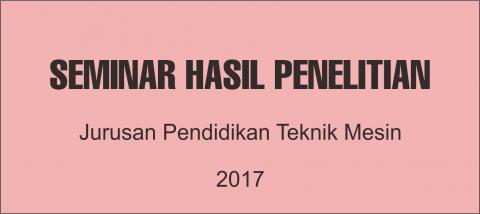 Seminar Hasil Penelitian JPTM 2017